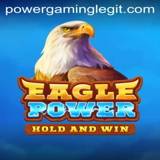 EaglePower: A Deep Dive into the Exciting World of PowerGaming