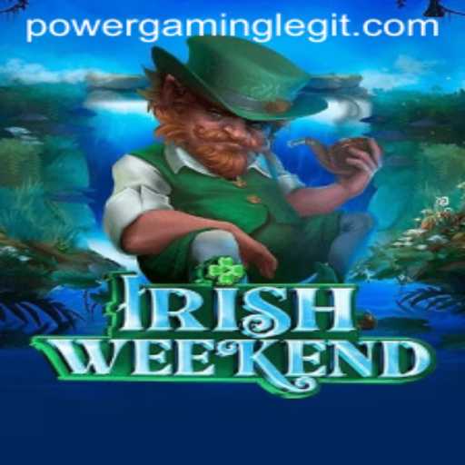 Unlocking the Thrills of IrishWeekend with PowerGaming