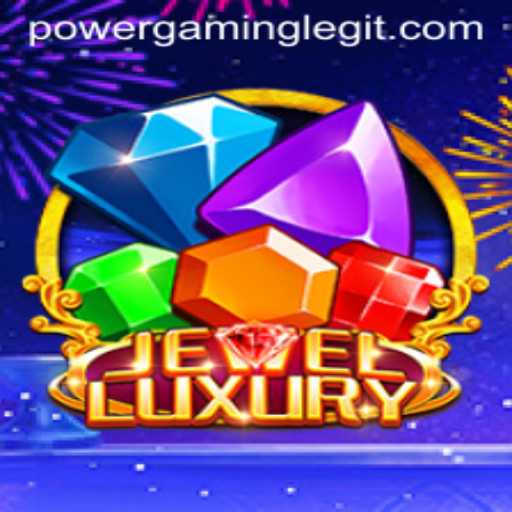 Explore the Fascinating World of JewelLuxury and Power Up with PowerGaming