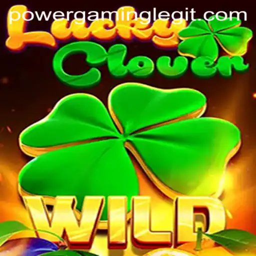 Exploring the World of LuckyClover in PowerGaming