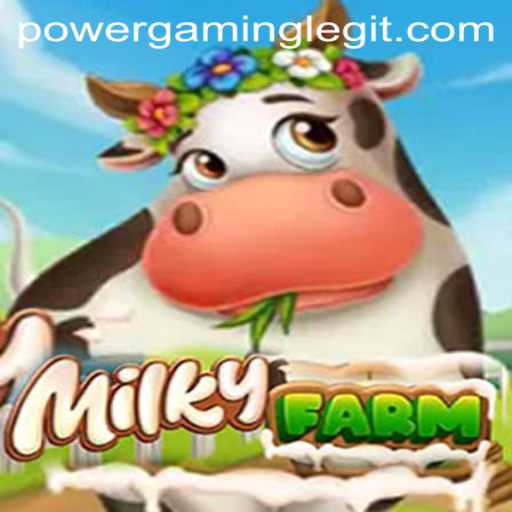 Unraveling the Charm of MilkyFarm: A PowerGaming Adventure
