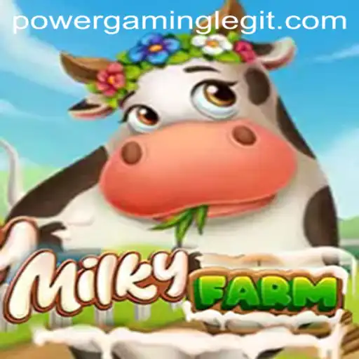 Unraveling the Charm of MilkyFarm: A PowerGaming Adventure