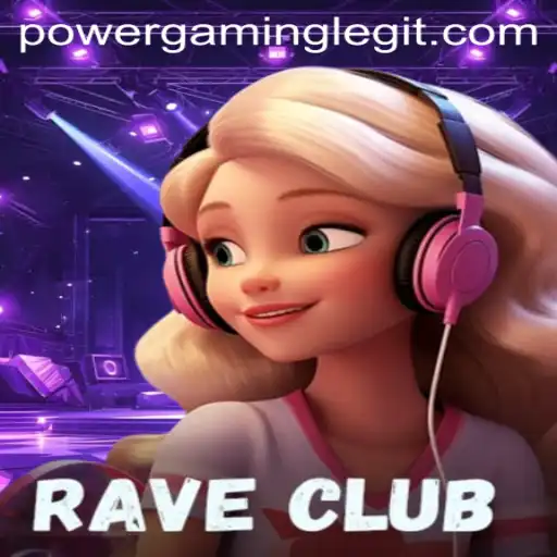 Unveiling RaveClub: A Deep Dive into the PowerGaming Phenomenon